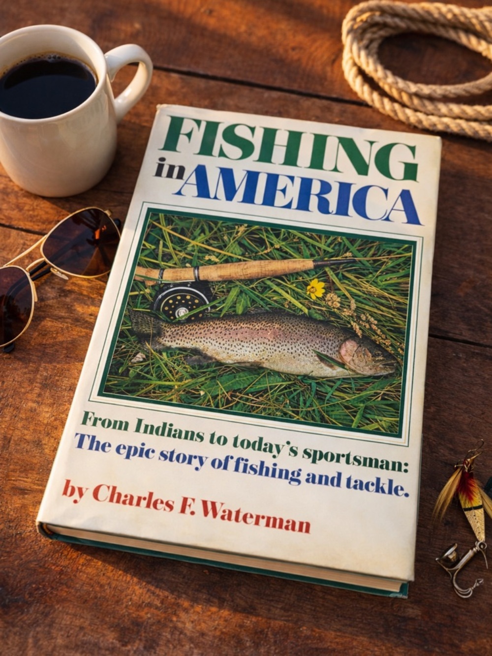 Vintage Fishing in America Book Charles F Waterman 1975 Hardcover Outdoors